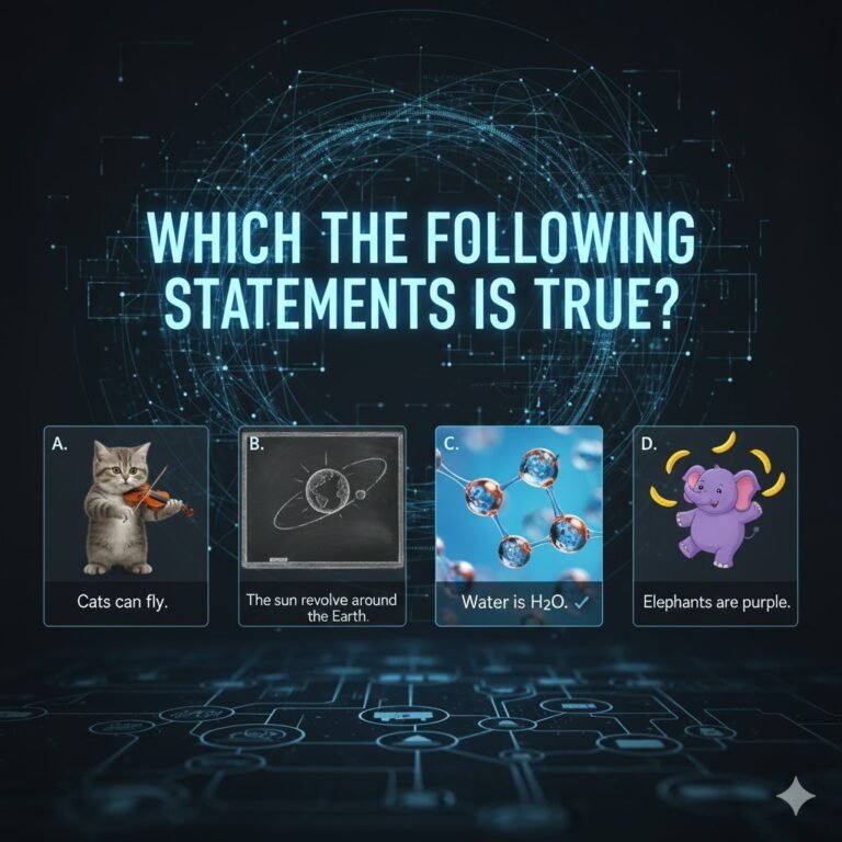 Which of the Following Statements Is True?